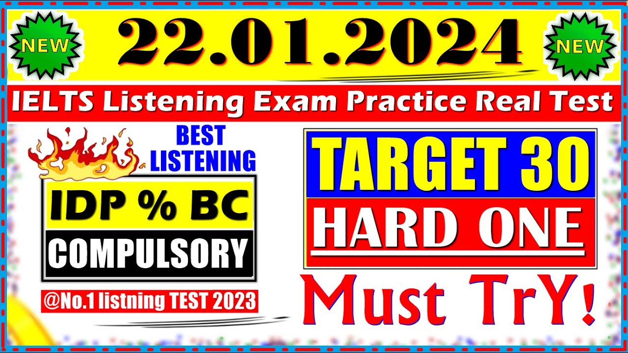 IELTS LISTENING PRACTICE TEST 2024 WITH ANSWERS 22.01.2024 HASH IELTS