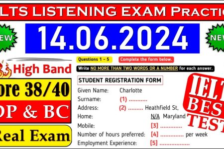 IELTS LISTENING PRACTICE TEST 2024 WITH ANSWERS | 14.06.2024