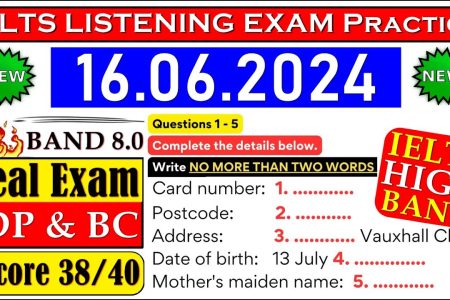 IELTS LISTENING PRACTICE TEST 2024 WITH ANSWERS | 16.06.2024