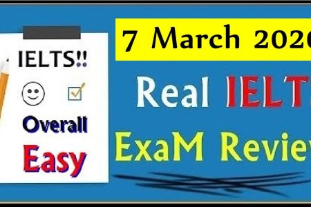 IELTS 2020 REAL EXAM REVIEW | 07 MARCH IELTS Real Exam Review 2020 IELTS 07.03.2020
