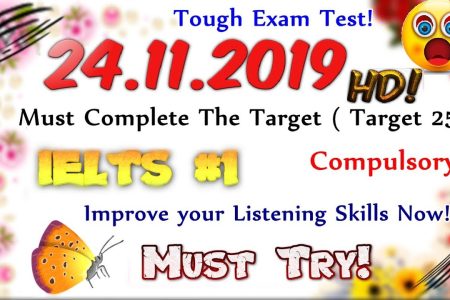 IELTS LISTENING PRACTICE TEST 2019 WITH ANSWERS | 24.11.2019