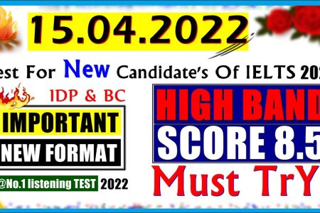 IELTS LISTENING PRACTICE TEST 2022 WITH ANSWERS | 15.04.2022