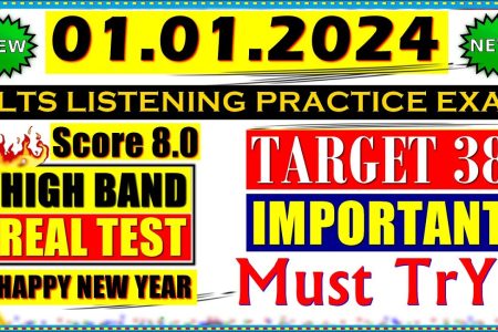 IELTS LISTENING PRACTICE TEST 2023 WITH ANSWERS | 01.01.2024