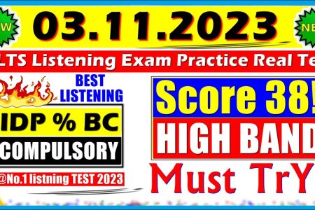 IELTS LISTENING PRACTICE TEST 2023 WITH ANSWERS | 03.11.2023