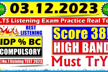 IELTS LISTENING PRACTICE TEST 2023 WITH ANSWERS | 03.12.2023