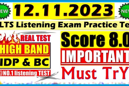 IELTS LISTENING PRACTICE TEST 2023 WITH ANSWERS | 12.11.2023