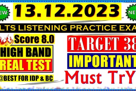 IELTS LISTENING PRACTICE TEST 2023 WITH ANSWERS | 13.12.2023