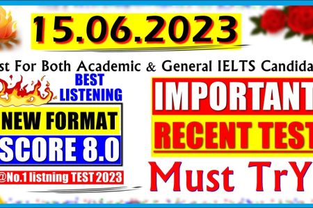 IELTS LISTENING PRACTICE TEST 2023 WITH ANSWERS | 15.06.2023