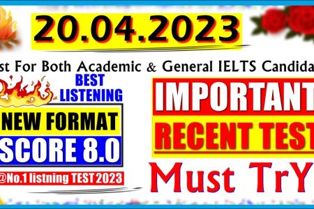 IELTS LISTENING PRACTICE TEST 2023 WITH ANSWERS | 20.04.2023