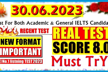 IELTS LISTENING PRACTICE TEST 2023 WITH ANSWERS | 30.06.2023