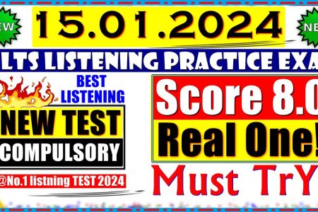 IELTS LISTENING PRACTICE TEST 2024 WITH ANSWERS | 15.01.2024