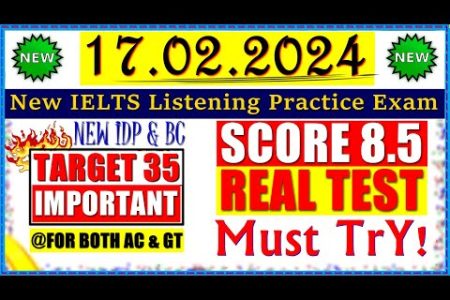 IELTS LISTENING PRACTICE TEST 2024 WITH ANSWERS | 17.02.2024