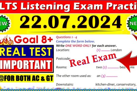 IELTS LISTENING PRACTICE TEST 2024 WITH ANSWERS | 22.07.2024