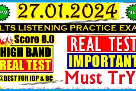 IELTS LISTENING PRACTICE TEST 2024 WITH ANSWERS | 27.01.2024