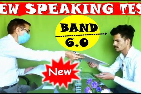 IELTS Speaking Test Band 6.0 – New Real Speaking Sample Interview 2022