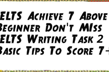 IELTS WRITING TASK 2 BASICS TIPS 2019 FOR BEGINNER’S