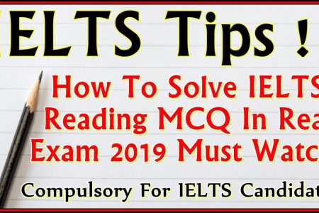 Tips To Solve IELTS Reading MCQ In Real IELTS Exam 2019 | IELTS TIPS |