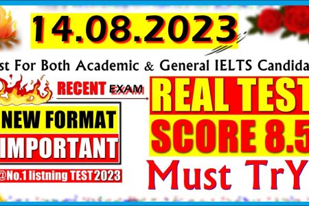 IELTS LISTENING PRACTICE TEST 2023 WITH ANSWERS | 14.08.2023