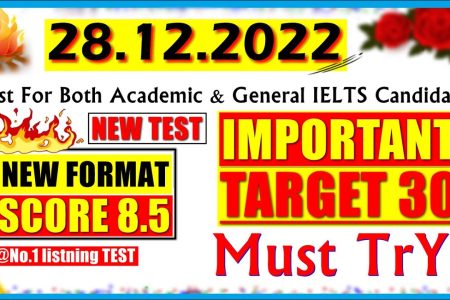 IELTS LISTENING PRACTICE TEST 2022 WITH ANSWERS | 28.12.2022
