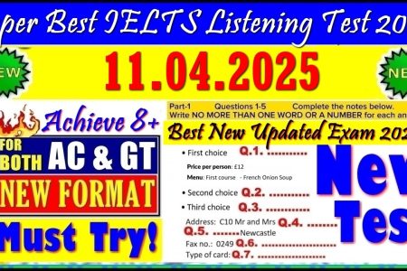 IELTS LISTENING PRACTICE TEST 2025 WITH ANSWERS | 11.04.2025