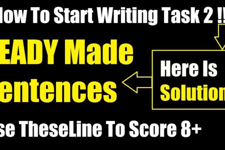 Ready Made Sentences For IELTS Writing Task 2 ( Score 8+ )
