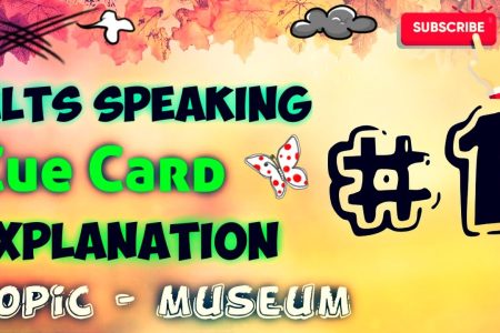 IELTS Speaking | CUE CARD EXPLANATION #1 | IELTS Speaking 2020